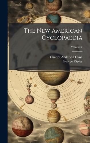 The New American Cyclopaedia  by Charles Anderson Dana at Abbey's Bookshop, 