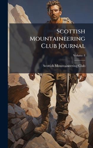 Scottish Mountaineering Club Journal  by Scottish Mountaineering Club at Abbey's Bookshop, 