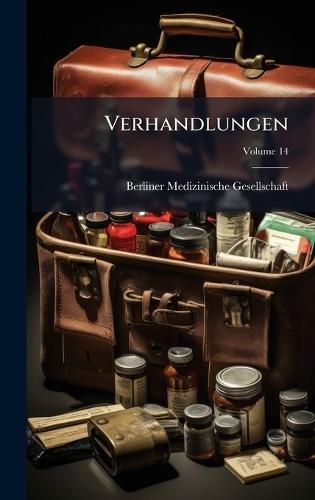 Verhandlungen  by Berliner Medizinische Gesellschaft at Abbey's Bookshop, 