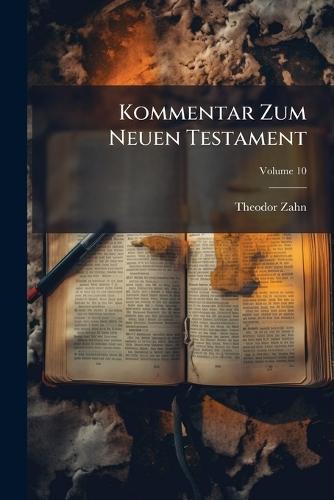 Kommentar Zum Neuen Testament  by Theodor Zahn at Abbey's Bookshop, 