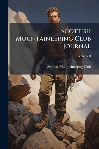 Scottish Mountaineering Club Journal  by Scottish Mountaineering Club at Abbey's Bookshop, 