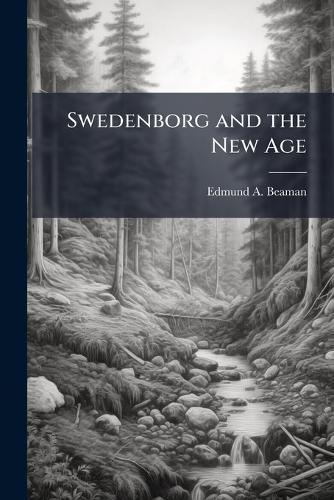 Swedenborg and the New Age  by Edmund a Beaman at Abbey's Bookshop, 