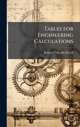 Tables for Engineering Calculations  by Richard Cheadle Powell at Abbey's Bookshop, 