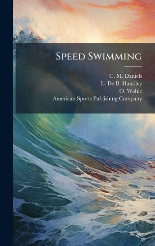 Speed Swimming  by C M Daniels at Abbey's Bookshop, 