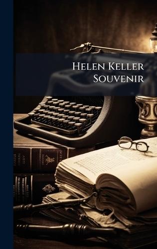 Helen Keller Souvenir  at Abbey's Bookshop, 