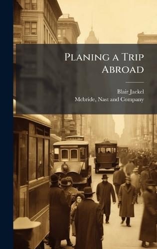 Planing a Trip Abroad  by Blair Jaekel at Abbey's Bookshop, 