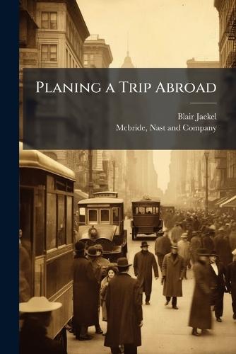 Planing a Trip Abroad  by Blair Jaekel at Abbey's Bookshop, 