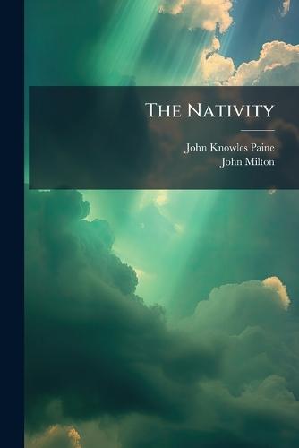 The Nativity  by John Knowles Paine at Abbey's Bookshop, 