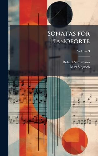 Sonatas for Pianoforte  by Robert Schumann at Abbey's Bookshop, 