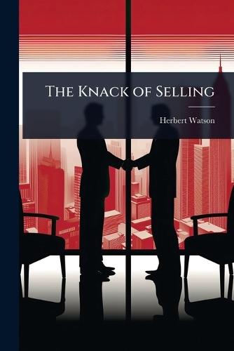 The Knack of Selling  by Herbert Watson at Abbey's Bookshop, 