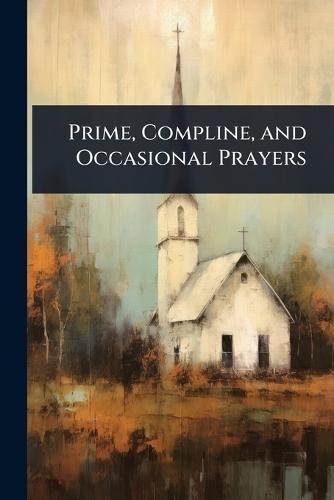 Prime, Compline, and Occasional Prayers  at Abbey's Bookshop, 