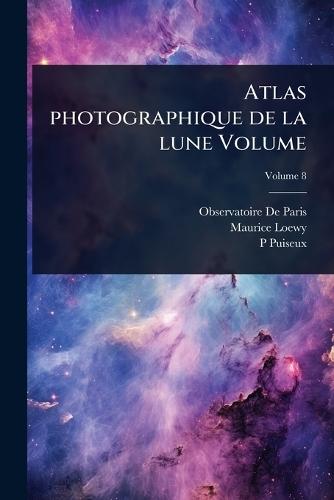 Atlas photographique de la lune Volume  by Observatoire De Paris at Abbey's Bookshop, 