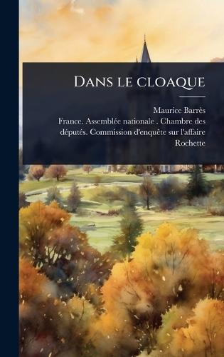 Dans le cloaque  by Maurice Barrès at Abbey's Bookshop, 