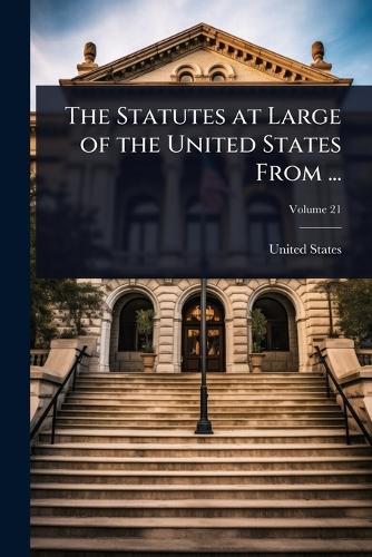 The Statutes at Large of the United States From ...  by United States at Abbey's Bookshop, 