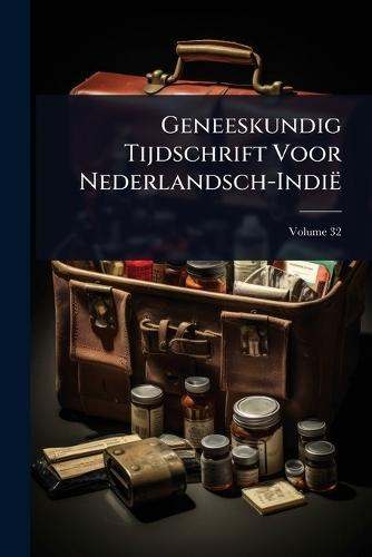 Geneeskundig Tijdschrift Voor Nederlandsch-IndiÃ  at Abbey's Bookshop, 