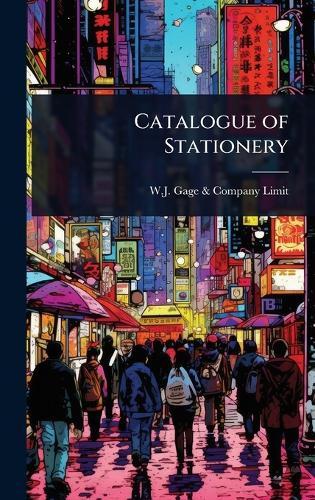 Catalogue of Stationery  by W J Gage & Company Limited at Abbey's Bookshop, 