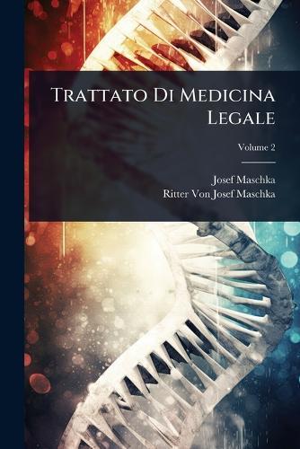 Trattato Di Medicina Legale  by Josef Maschka at Abbey's Bookshop, 