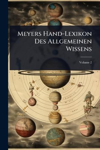Meyers Hand-Lexikon Des Allgemeinen Wissens  at Abbey's Bookshop, 