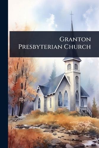 Granton Presbyterian Church  at Abbey's Bookshop, 