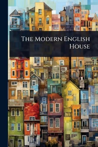 The Modern English House  at Abbey's Bookshop, 