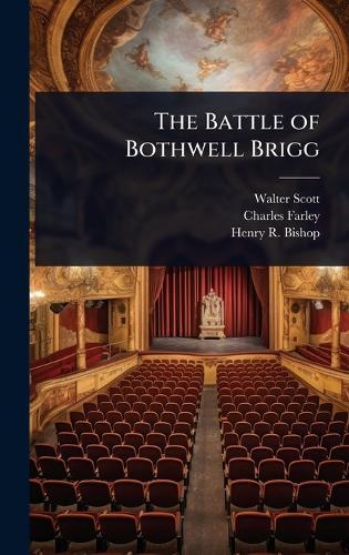 The Battle of Bothwell Brigg  by Walter Scott at Abbey's Bookshop, 