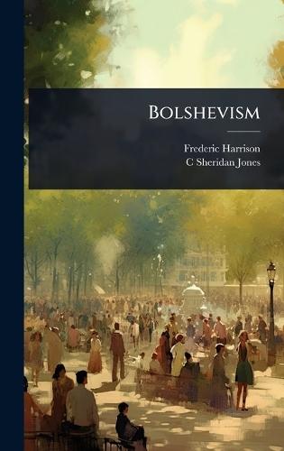 Bolshevism  by Frederic Harrison at Abbey's Bookshop, 