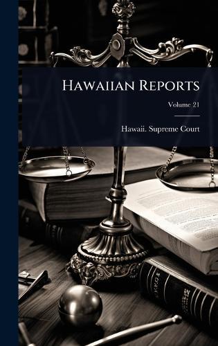 Hawaiian Reports  by Hawaii Supreme Court at Abbey's Bookshop, 