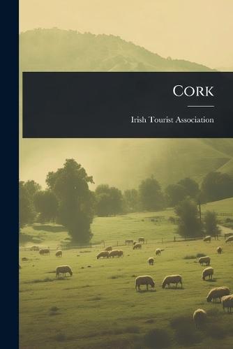 Cork  by Irish Tourist Association at Abbey's Bookshop, 