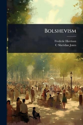 Bolshevism  by Frederic Harrison at Abbey's Bookshop, 