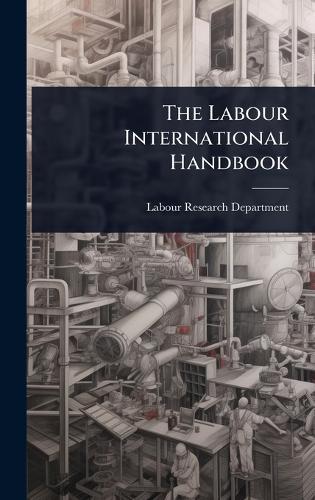 The Labour International Handbook  by Labour Research Department at Abbey's Bookshop, 