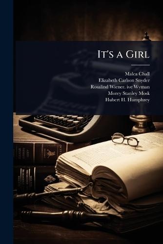 It's a Girl  by Malca Chall at Abbey's Bookshop, 