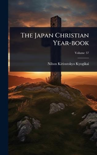 The Japan Christian Year-book  by Nihon Kirisutokyo Kyogikai at Abbey's Bookshop, 