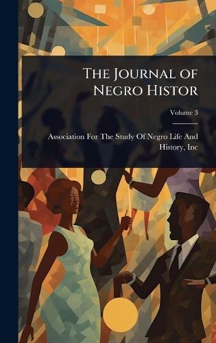 The Journal of Negro Histor  by Association for the Study of Negro Li at Abbey's Bookshop, 