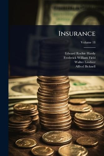 Insurance  by Edward Rochie Hardy at Abbey's Bookshop, 