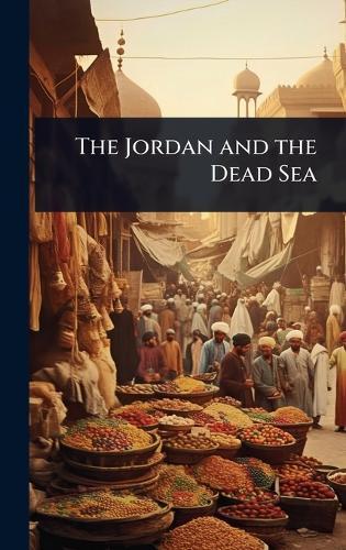 The Jordan and the Dead Sea  at Abbey's Bookshop, 