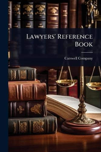 Lawyers' Reference Book  by Carswell Company at Abbey's Bookshop, 