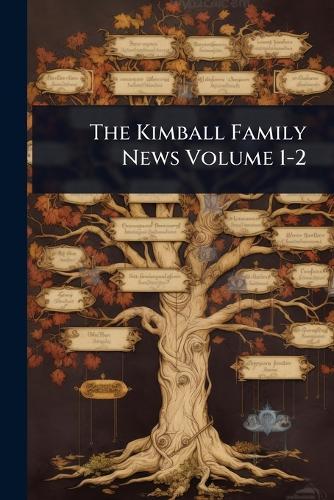 The Kimball Family News Volume 1-2  at Abbey's Bookshop, 