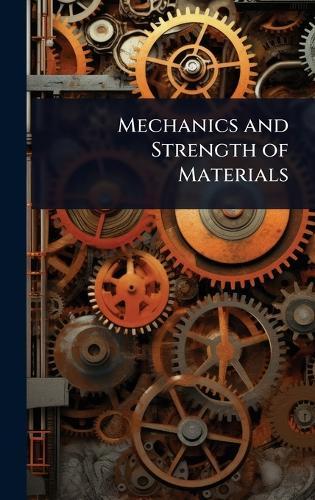 Mechanics and Strength of Materials  at Abbey's Bookshop, 