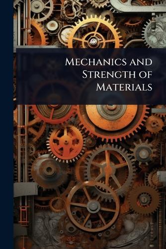 Mechanics and Strength of Materials  at Abbey's Bookshop, 