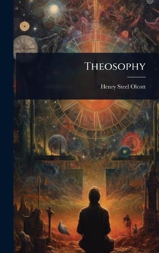 Theosophy  by Henry Steel Olcott at Abbey's Bookshop, 