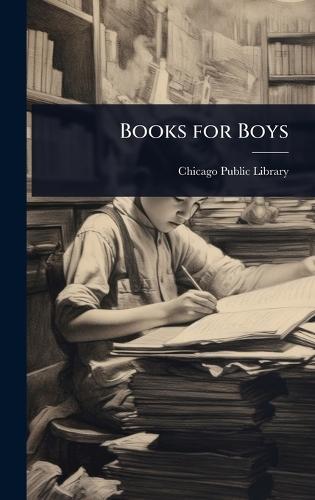Books for Boys  by Chicago Public Library at Abbey's Bookshop, 