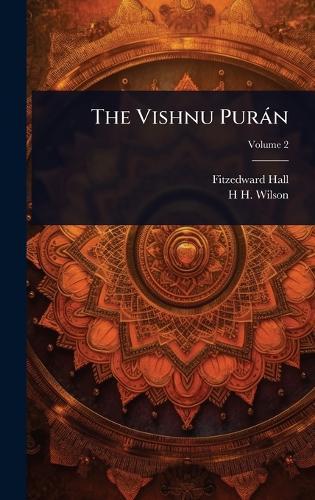 The Vishnu Puràn  by Fitzedward Hall at Abbey's Bookshop, 
