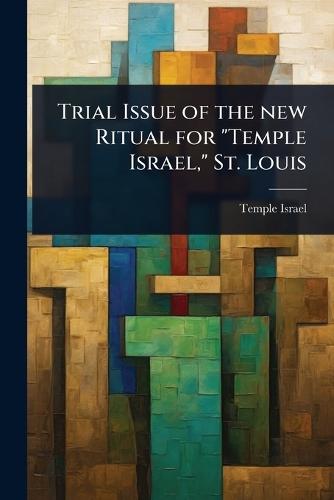 Trial Issue of the new Ritual for ""Temple Israel,"" St. Louis  by Mo ) Temple Israel (St Louis at Abbey's Bookshop, 