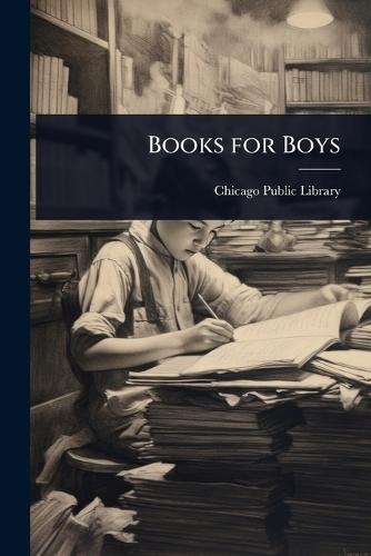 Books for Boys  by Chicago Public Library at Abbey's Bookshop, 