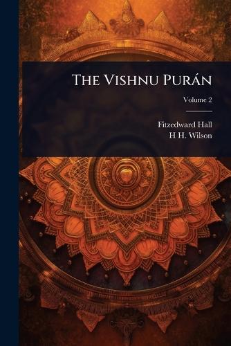 The Vishnu Puràn  by Fitzedward Hall at Abbey's Bookshop, 