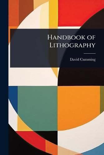 Handbook of Lithography  by David Cumming at Abbey's Bookshop, 