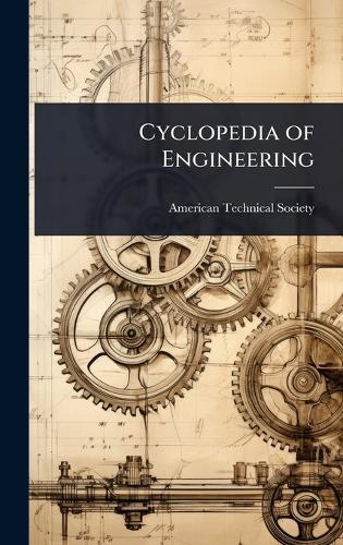 Cyclopedia of Engineering  by American Technical Society at Abbey's Bookshop, 