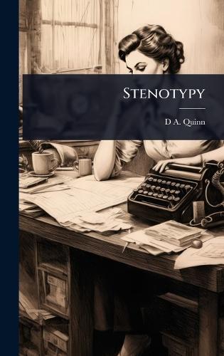 Stenotypy  by D a 1846- Quinn at Abbey's Bookshop, 
