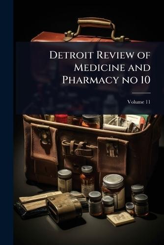 Detroit Review of Medicine and Pharmacy no 10  at Abbey's Bookshop, 