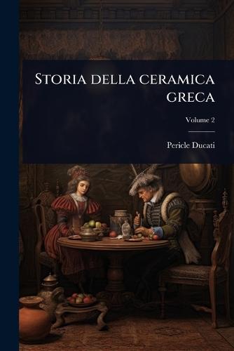 Storia della ceramica greca  by Pericle Ducati at Abbey's Bookshop, 